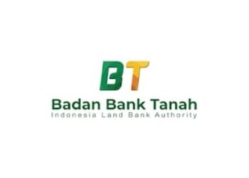 Ayo Kenali Apa itu Bank Tanah! Lembaga Bentukan Kementerian ATR/BPN